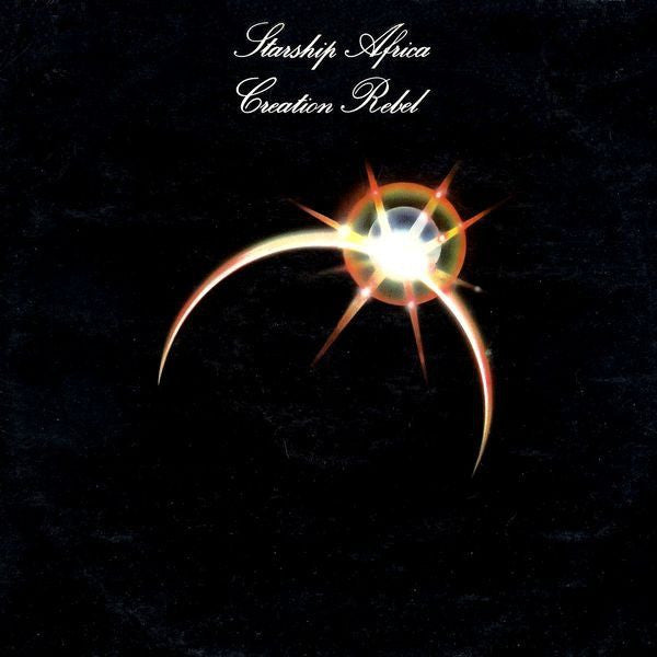Creation Rebel : Starship Africa (LP, Album)