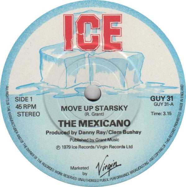 The Mexicano : Move Up Starsky / Jamaican Child (7", Single)