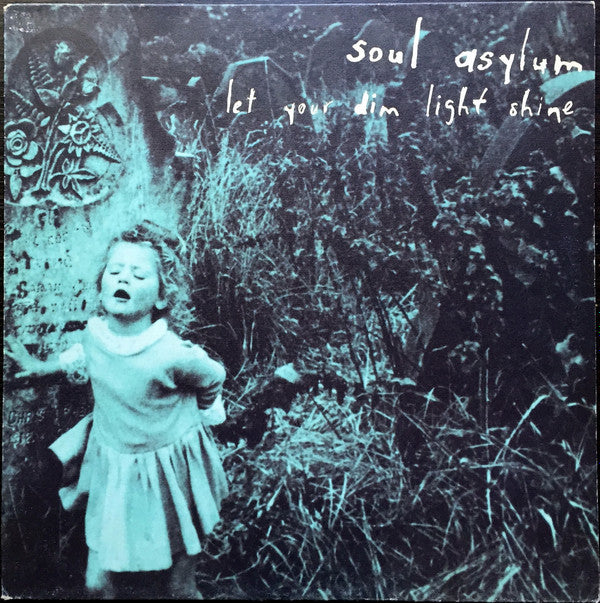 Soul Asylum  ~ Let Your Dim Light Shine (Vinyl) - Djungel & Jazz