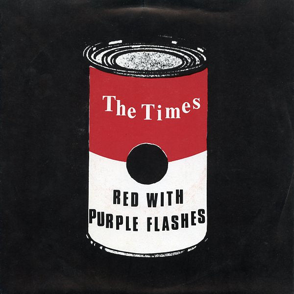 The Times : Red With Purple Flashes (7", Single)