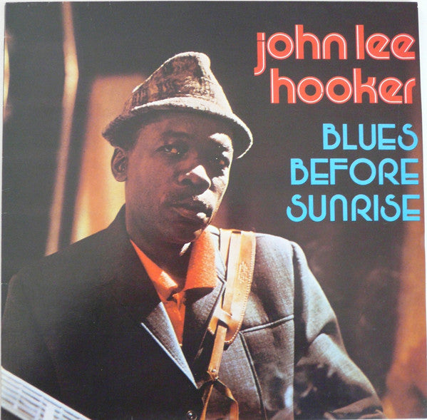 John Lee Hooker ~ Blues Before Sunrise (Vinyl) - Djungel & Jazz