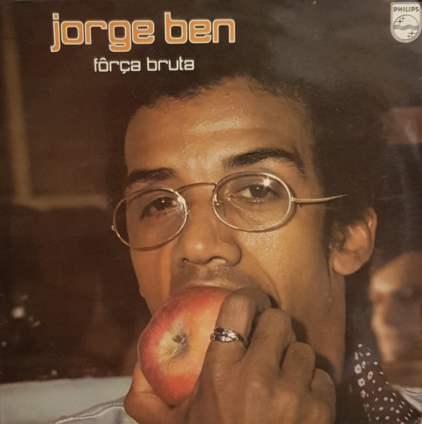Jorge Ben : Fôrça Bruta (LP, Album, RE)
