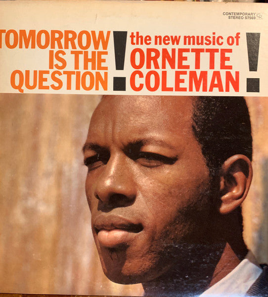 Ornette Coleman ~ Tomorrow Is The Question! (Vinyl) - Djungel & Jazz