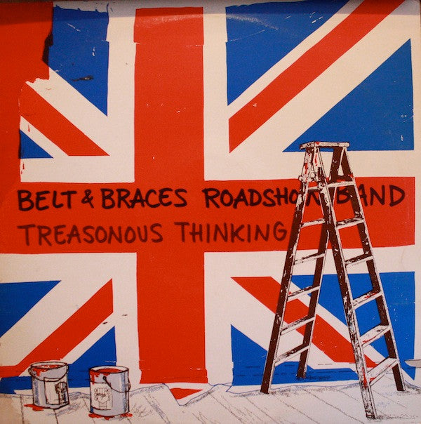 Belt & Braces Roadshow Band ~ Treasonous Thinking (Vinyl) - Djungel & Jazz