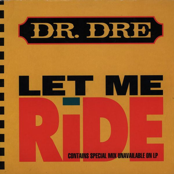 Dr. Dre : Let Me Ride (12", Single)