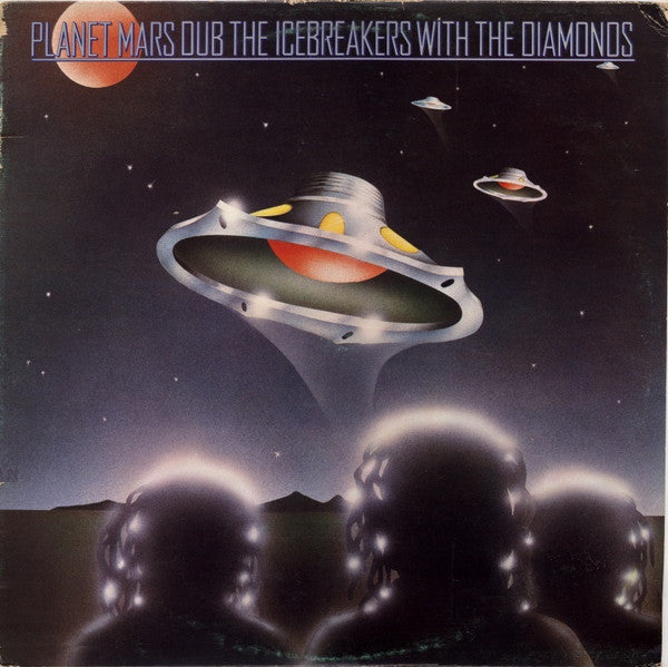 The Icebreakers (2) With The Mighty Diamonds : Planet Mars Dub (LP, Album)