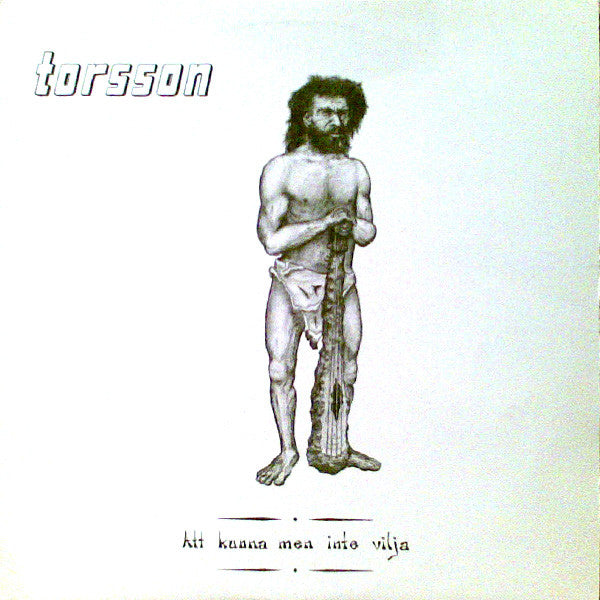 Torsson : Att Kunna Men Inte Vilja (LP, Album)