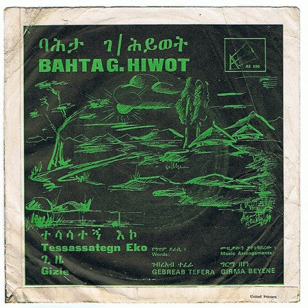 Bahta Gebre Hiwot : Gizie / Tessassategn Eko (7", Single, Mul)