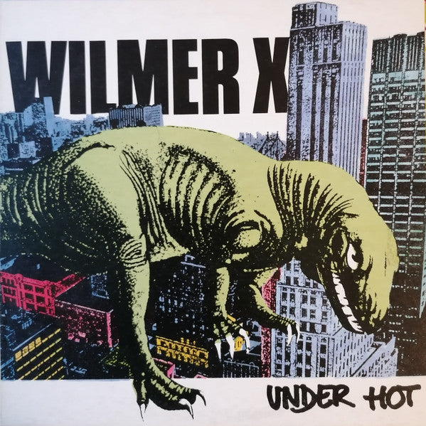 Wilmer X : Under Hot (LP, Album)