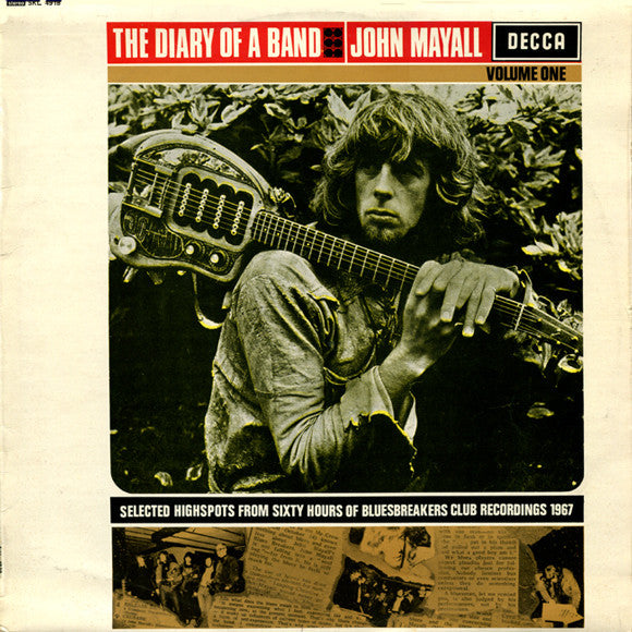 John Mayall's Bluesbreakers* : The Diary Of A Band Volume One (Selected Highspots From Sixty Hours Of Bluesbreakers Club Recordings 1967) (LP, Album)