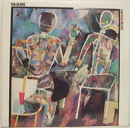 Tim Berne : Sanctified Dreams (LP, Album)