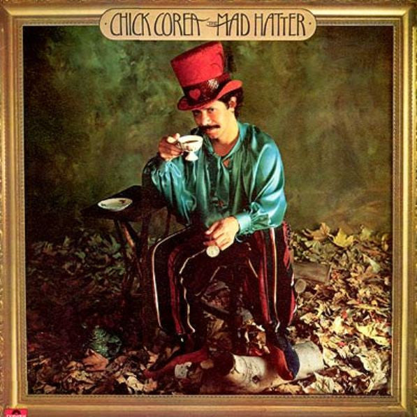Chick Corea ~ The Mad Hatter (Vinyl) - Djungel & Jazz