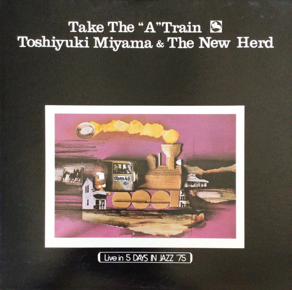 Toshiyuki Miyama & The New Herd ~ Take The "A" Train (Vinyl) - Djungel & Jazz