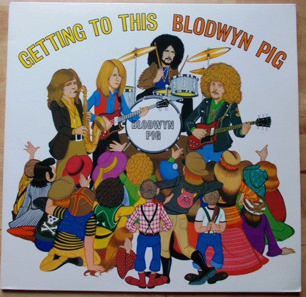Blodwyn Pig ~ Getting To This (Vinyl) - Djungel & Jazz