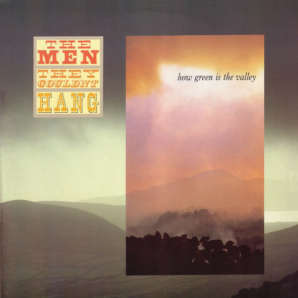 The Men They Couldn't Hang ~ How Green Is The Valley (Vinyl) - Djungel & Jazz