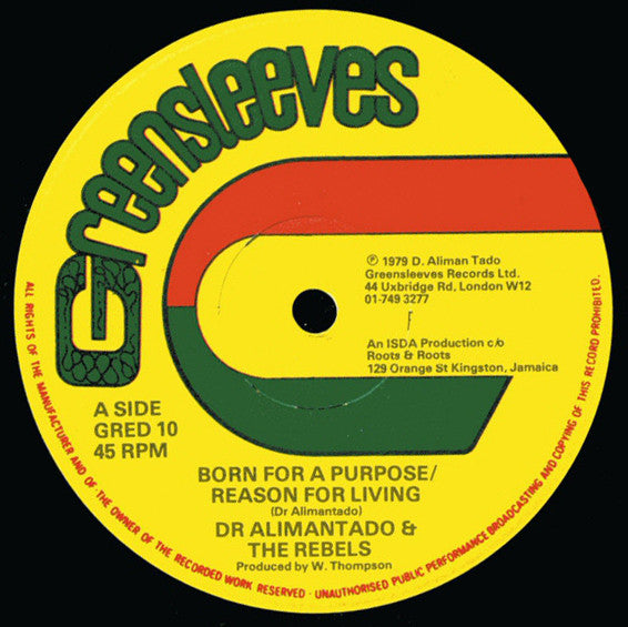 Dr. Alimantado & The Rebels (3) : Born For A Purpose / Reason For Living (12")
