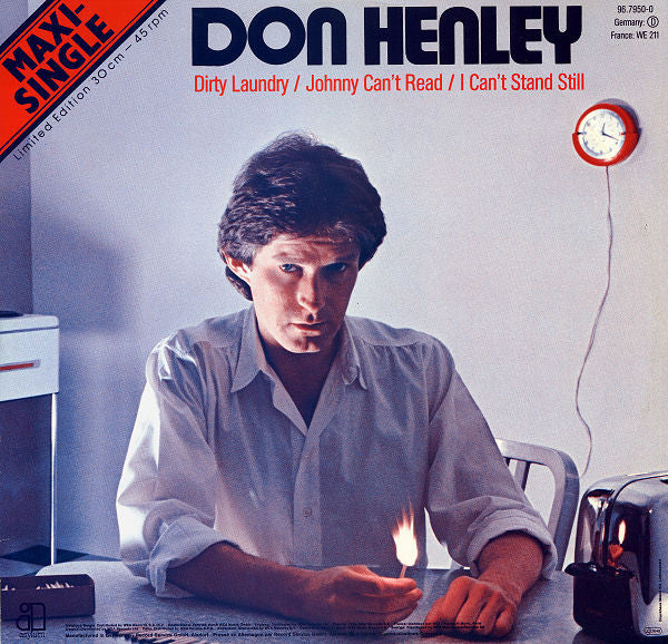 Don Henley : Dirty Laundry / Johnny Can't Read / I Can't Stand Still (12", Maxi, Ltd)