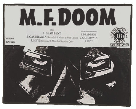 MF Doom ~ Dead Bent / Gas Drawls / Hey! (Vinyl) - Djungel & Jazz