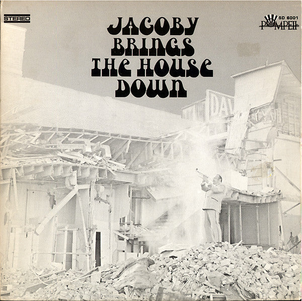 Don "Jake" Jacoby* : Jacoby Brings The House Down (LP, Album, RE)