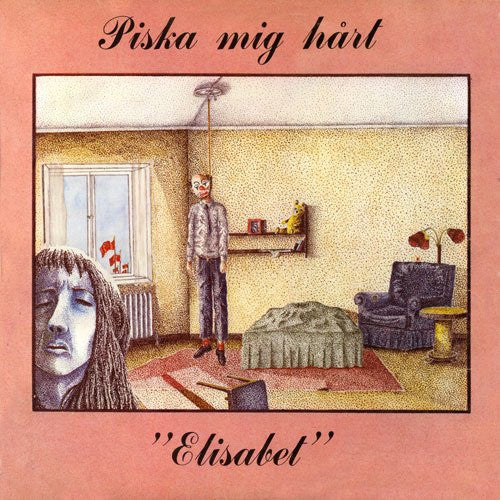 Piska Mig Hårt : Elisabet (LP, Album)