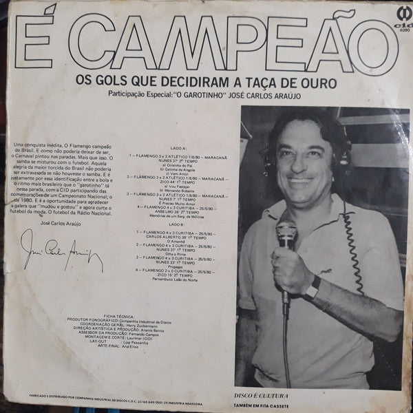 José Carlos Araújo : É Campeão - Os Gols Que Decidiram A Taça De Ouro (LP, Comp)