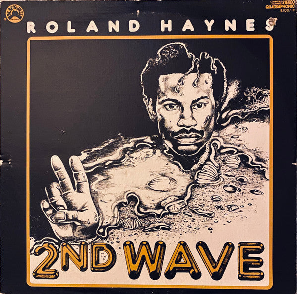 Roland Haynes : 2nd Wave (LP, Album, Quad)