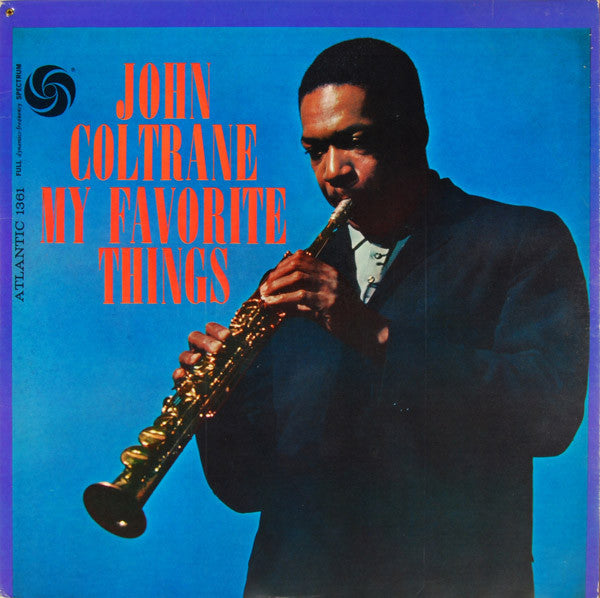 John Coltrane ~ My Favorite Things (Vinyl) - Djungel & Jazz