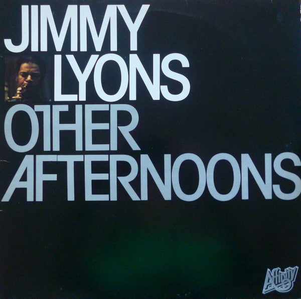 Jimmy Lyons  ~ Other Afternoons (Vinyl) - Djungel & Jazz