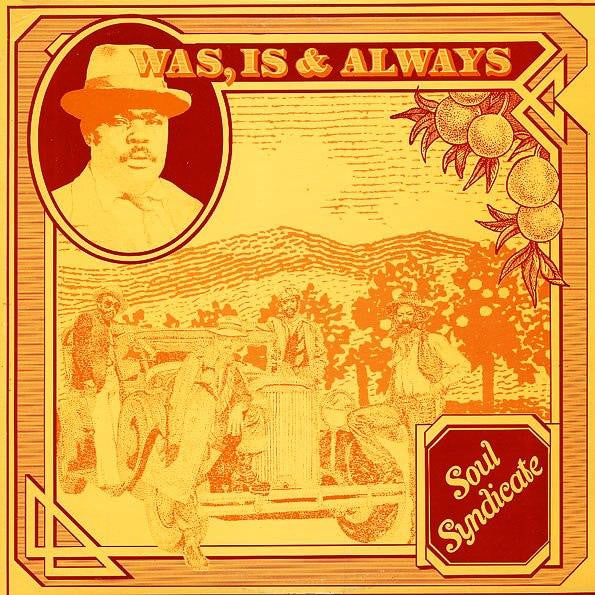 The Soul Syndicate : Was, Is & Always (LP, Album)