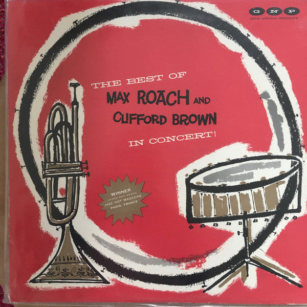 Clifford Brown And Max Roach ~ The Best Of Max Roach And Clifford Brown In Concert! (Vinyl) - Djungel & Jazz