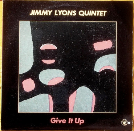 Jimmy Lyons Quintet ~ Give It Up (Vinyl) - Djungel & Jazz