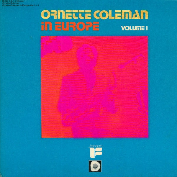 Ornette Coleman ~ Ornette Coleman In Europe Vol. I + II (Vinyl) - Djungel & Jazz