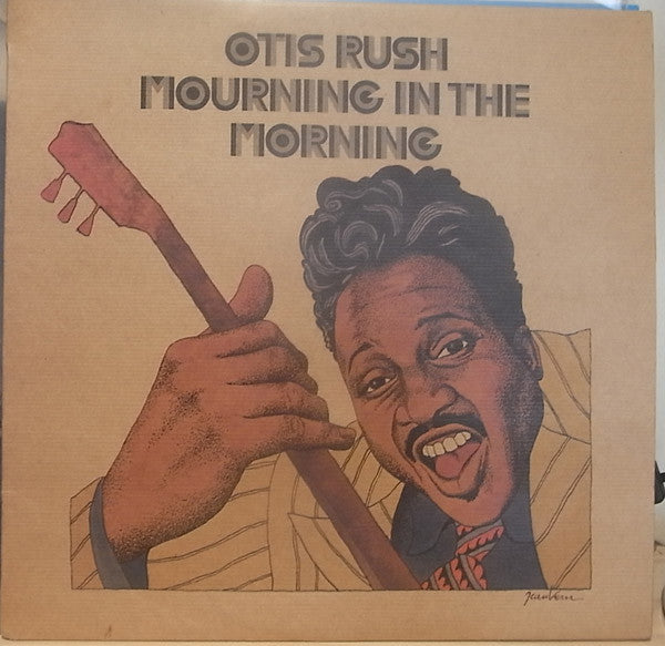 Otis Rush ~ Mourning In The Morning (Vinyl) - Djungel & Jazz
