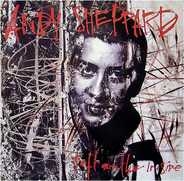 Andy Sheppard : Soft On The Inside (LP, Album)