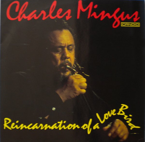 Charles Mingus : Reincarnation Of A Love Bird (LP, Album)