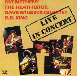 Pat Metheny, The Heath Bros., Dave Brubeck Quartet, B.B. King ~ Live In Concert (Vinyl) - Djungel & Jazz