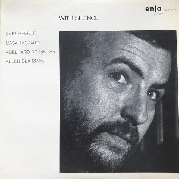 Karl Berger / Masahiko Satoh / Adelhard Roidinger / Allen Blairman : With Silence (LP, Album)