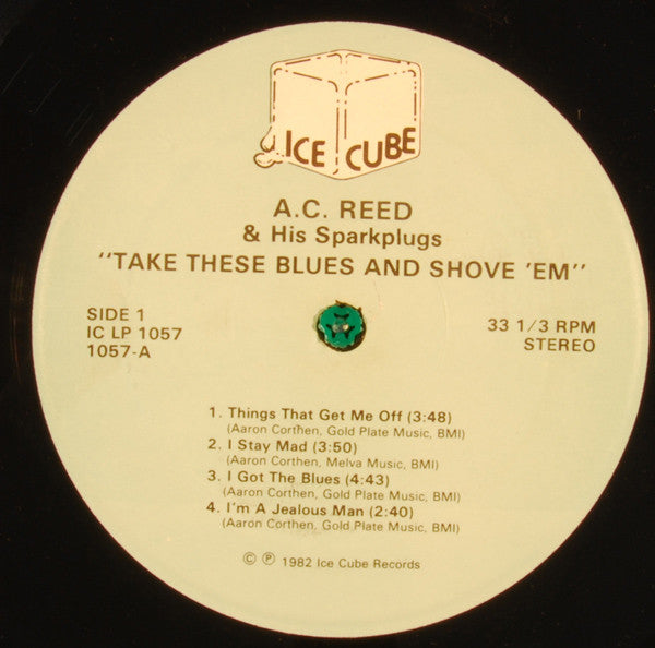 A.C. Reed And His Spark Plugs ~ Take These Blues And Shove 'Em! (Vinyl) - Djungel & Jazz