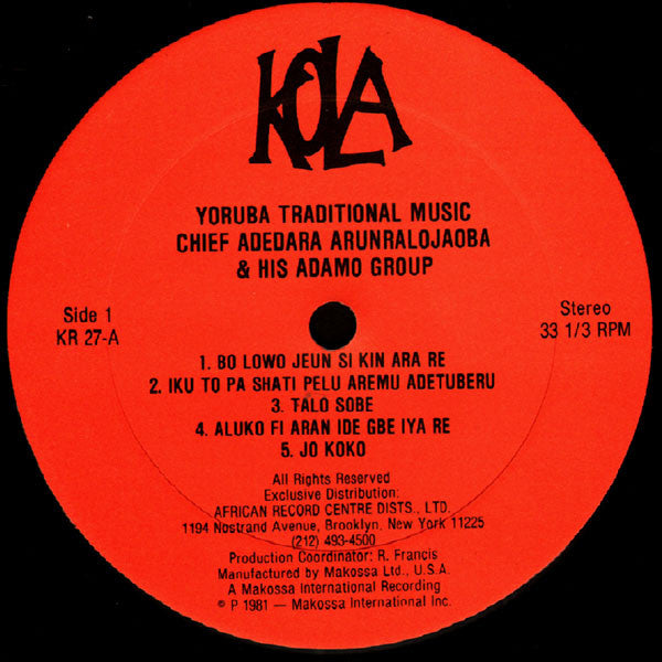 Chief Adedara Arunralojaoba & His Adamo Group : Yoruba Traditional Music (LP)