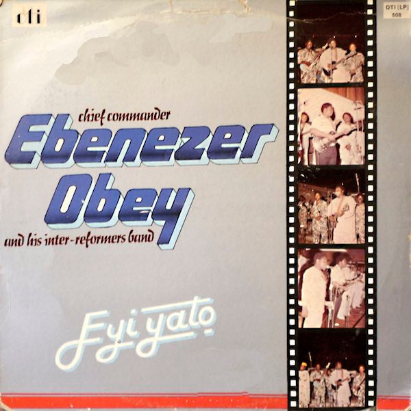 Chief Commander Ebenezer Obey & His Inter-Reformers Band ~ Eyi Yato (Vinyl) - Djungel & Jazz