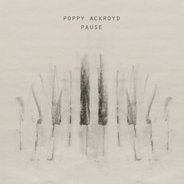 Poppy Ackroyd ~ Pause (Vinyl) - Djungel & Jazz