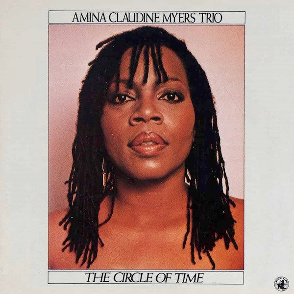 Amina Claudine Myers Trio ~ The Circle Of Time (Vinyl) - Djungel & Jazz
