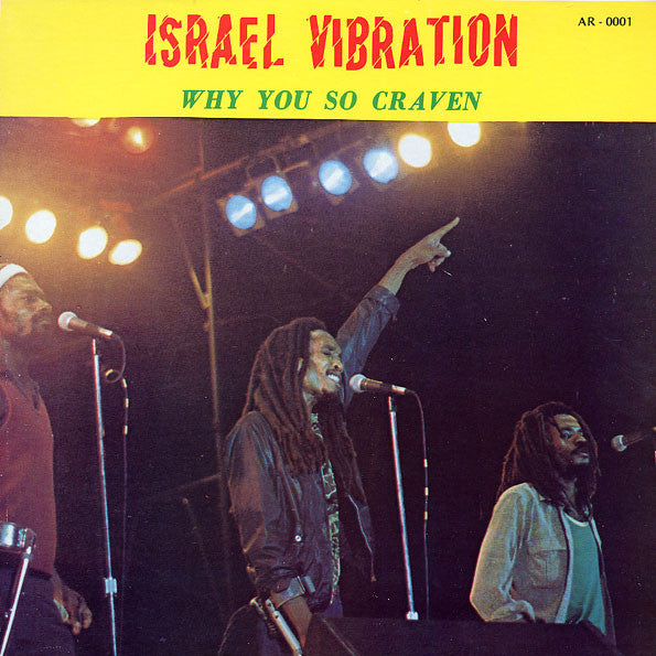 Israel Vibration : Why You So Craven (LP)