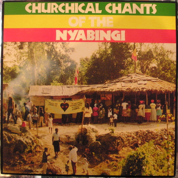 Various : Churchical Chants Of The Nyabingi (LP, Album, RP)