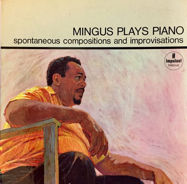 Charles Mingus ~ Mingus Plays Piano (Vinyl) - Djungel & Jazz