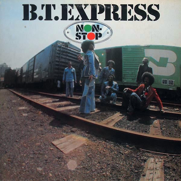 B.T. Express : Non Stop (LP, Album, Gat)