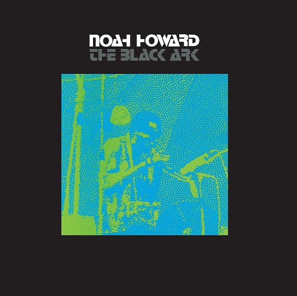 Noah Howard ~ The Black Ark (Vinyl) - Djungel & Jazz