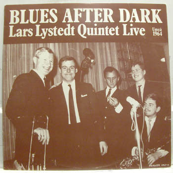 Lars Lystedt Quintet ~ Blues After Dark (Live Umeå 1964) (Vinyl) - Djungel & Jazz