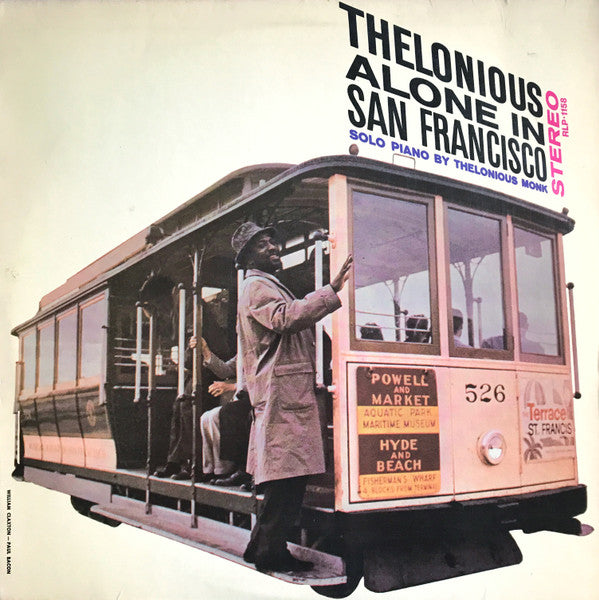 Thelonious Monk : Thelonious Alone In San Francisco (LP, Album, RE)