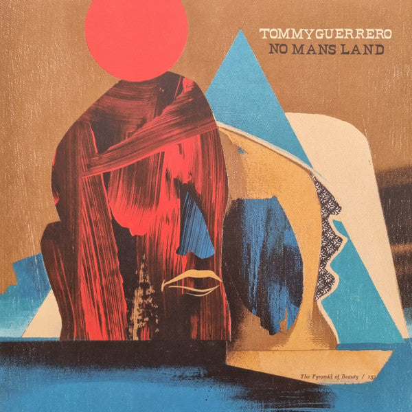 Tommy Guerrero ~ No Mans Land (Vinyl) - Djungel & Jazz